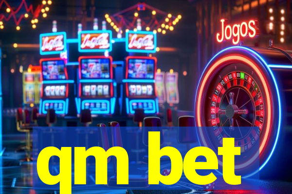 qm bet